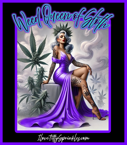 Weed Queen of Sloth Sticky Prints