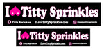 I ❤️ Titty Sprinkles Bumper Sticker